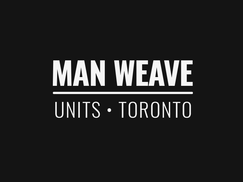 Man Weave Units Toronto
